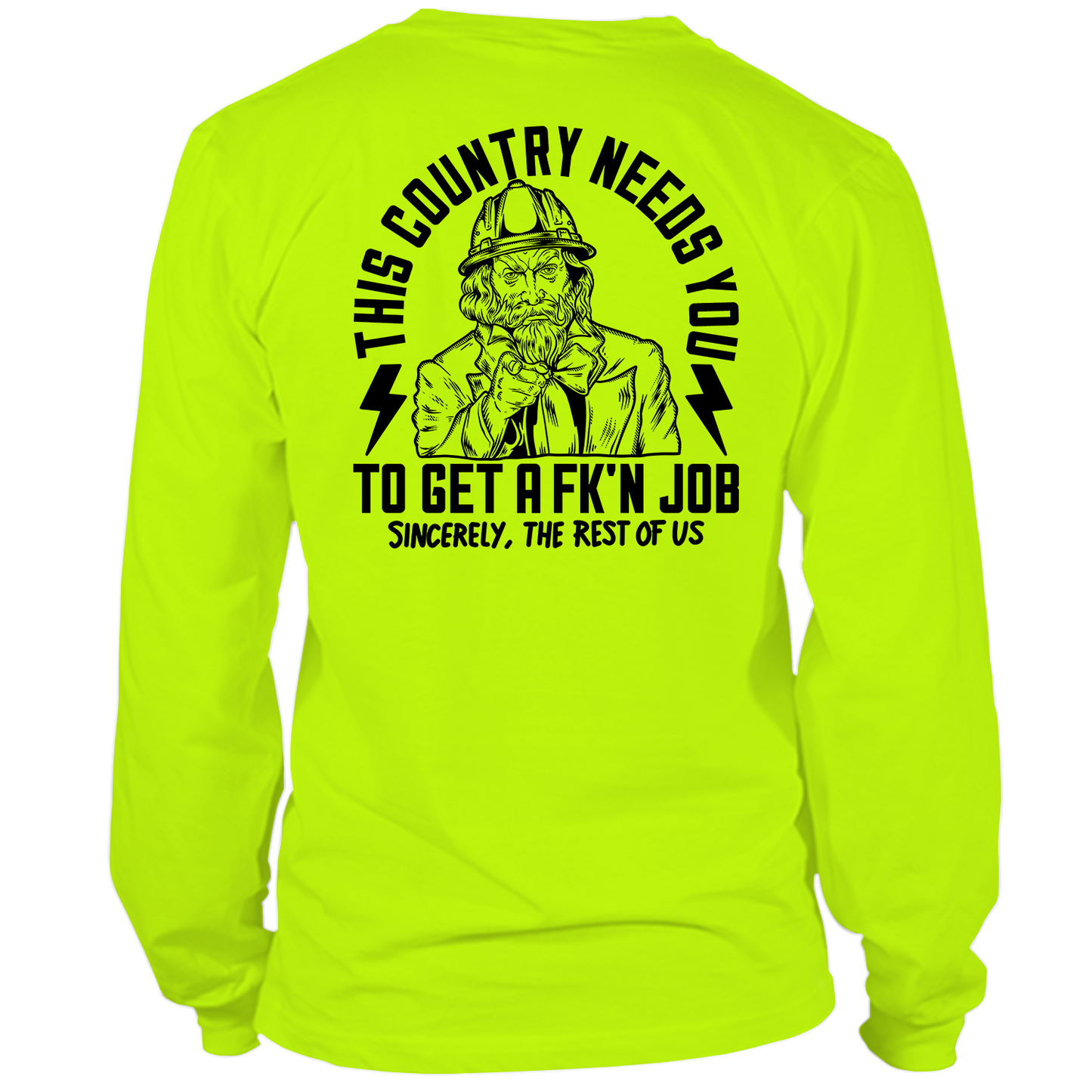 Your Country Needs You - Long Sleeve Safety Yellow Hi-Vis