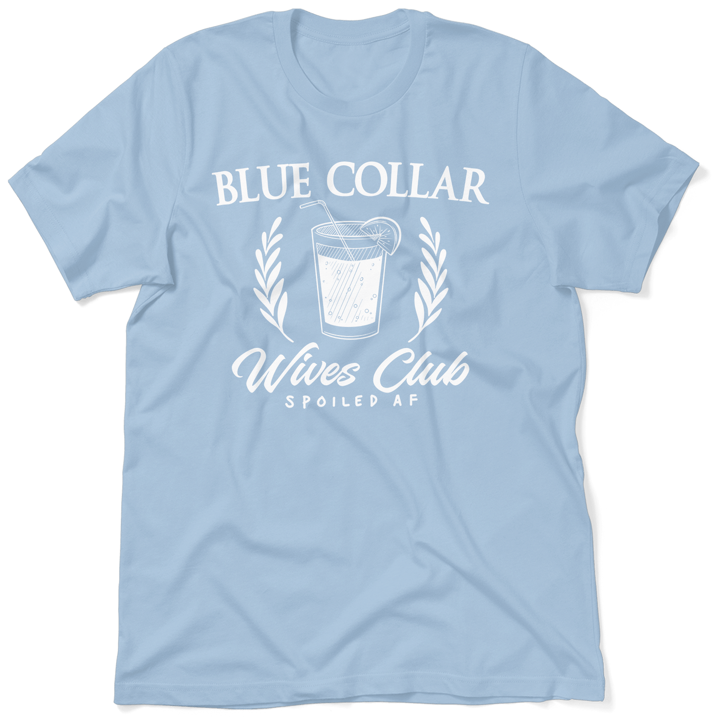 Blue Wives Club - T-Shirt - Armed American Supply