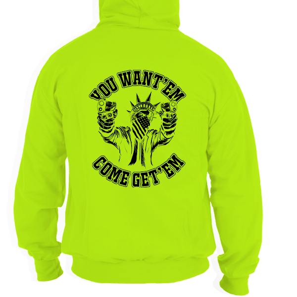 Come Get 'EM - Hi Vis Hoodie - Armed American Supply