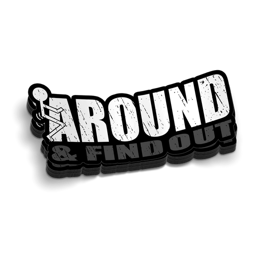 F Around Hard Hat Decal - Armed American Supply