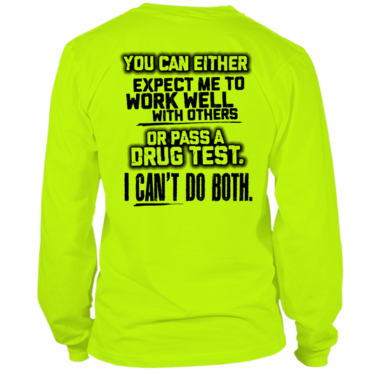 I Can't Do Both - Hi Vis Long Sleeve - Armed American Supply