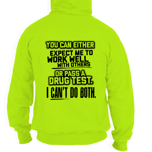 I Can't Do Both - Safety Yellow Hi Vis Hoodie - Armed American Supply