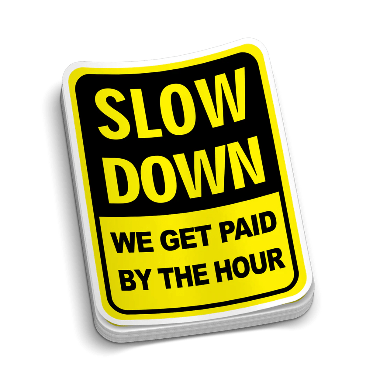 Slow Down Hard Hat Decal - Armed American Supply
