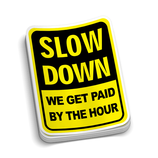 Slow Down Hard Hat Decal - Armed American Supply