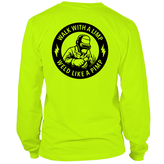 Weld Like a Pimp - Long Sleeve Hi - Vis T-Shirt - Armed American Supply