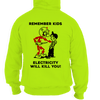 Remember kids - safety yellow hi vis hoodie