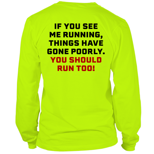 Run - Long Sleeve Hi - Vis T-Shirt - Armed American Supply