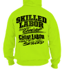 Skilled labor - hi-vis hoodie