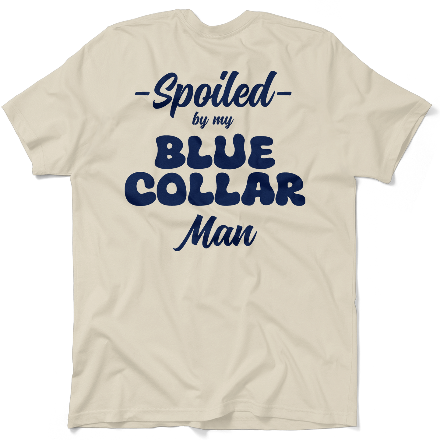 Spoiled - T-Shirt