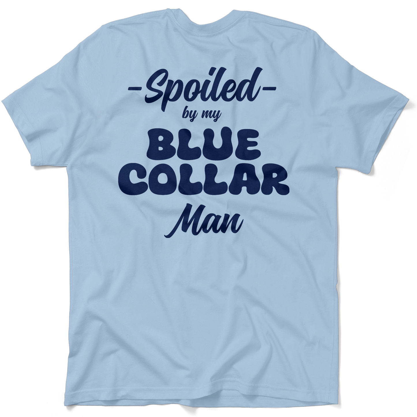 Spoiled - T-Shirt