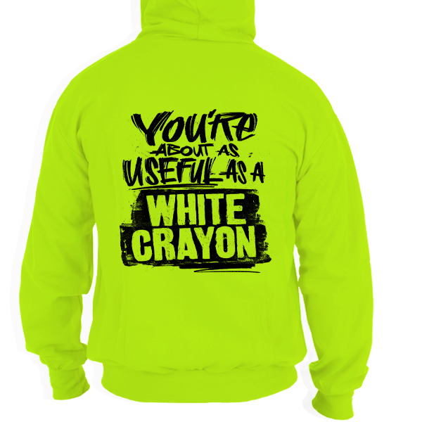 White Crayon - Hi-Vis Hoodie