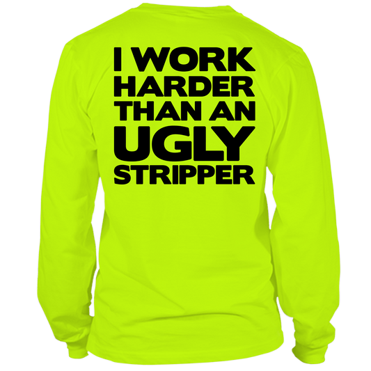 Work Harder - Long Sleeve Hi - Vis T-Shirt - Armed American Supply