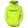 Allegedly - safety yellow hi vis hoodie
