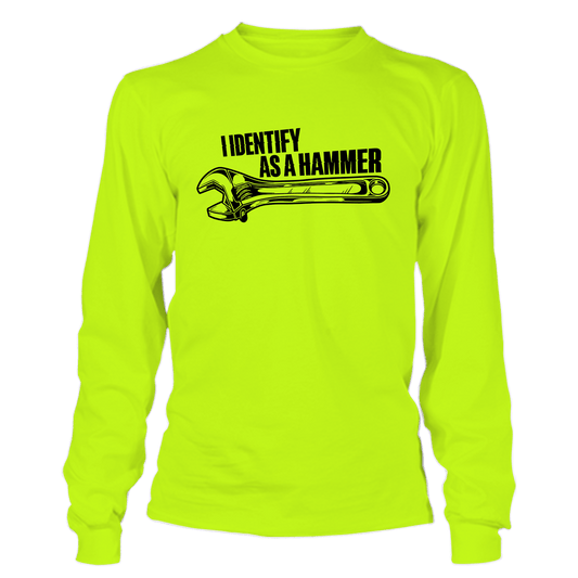 Identify As A Hammer - Long Sleeve Safety Yellow Hi - Vis - Armed American Supply
