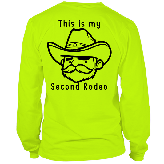My Second Rodeo - Long Sleeve Safety Hi - Vis Shirt - Armed American Supply