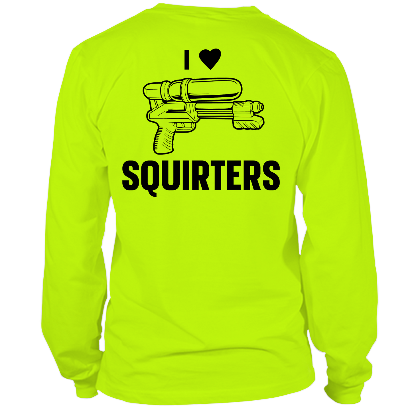 I Love Squirters - Safety Yellow Hi-Vis Long Sleeve