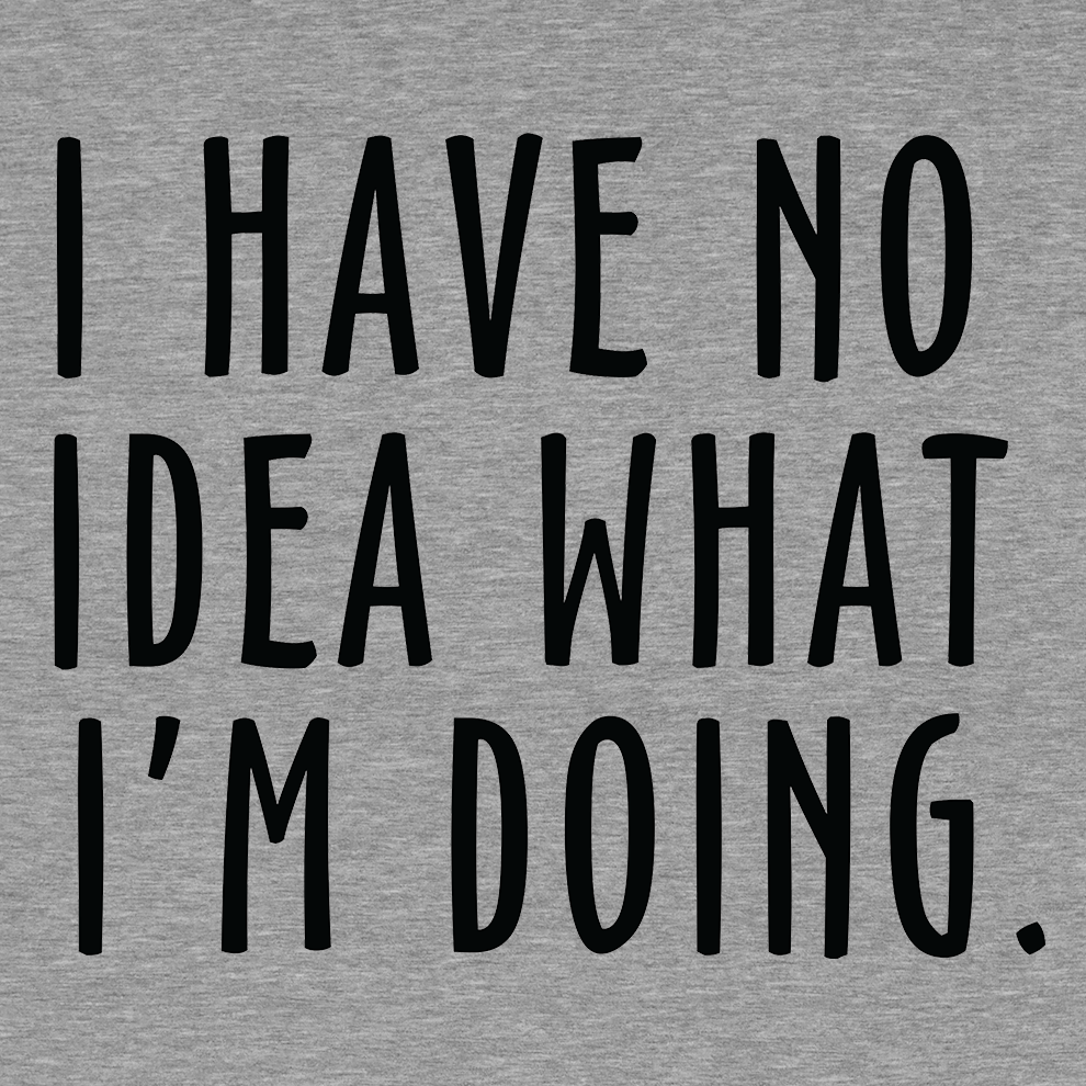 No Idea What I'm Doing - Long Sleeve Safety Hi - Vis T-Shirt - Armed American Supply