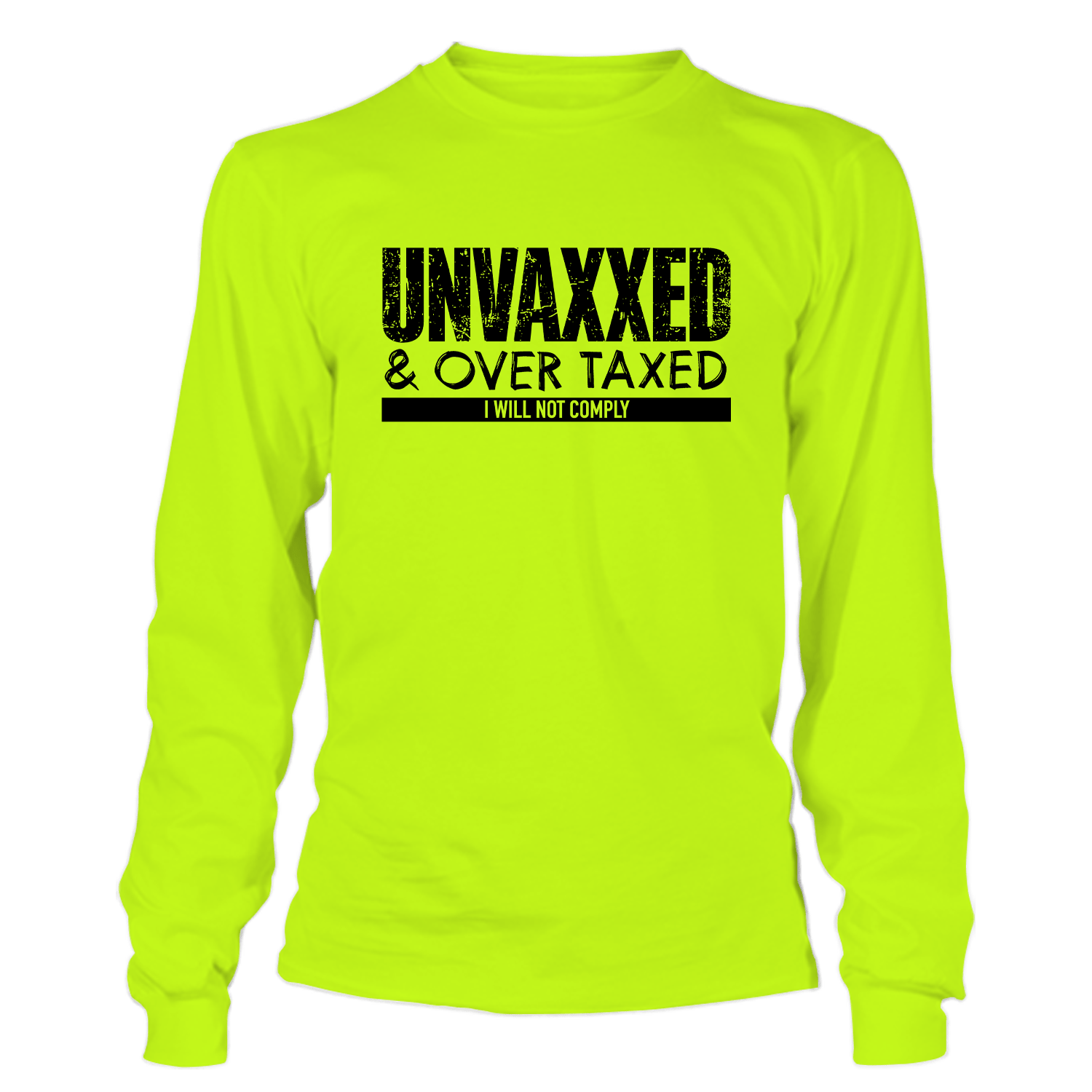 Over Taxxed - Hi - Vis Long Sleeve - Armed American Supply