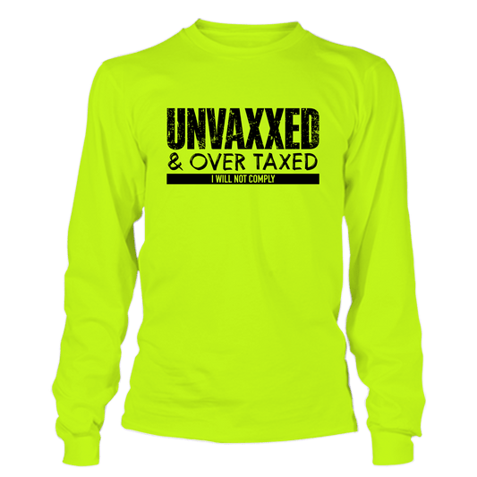 Over Taxxed - Hi - Vis Long Sleeve - Armed American Supply