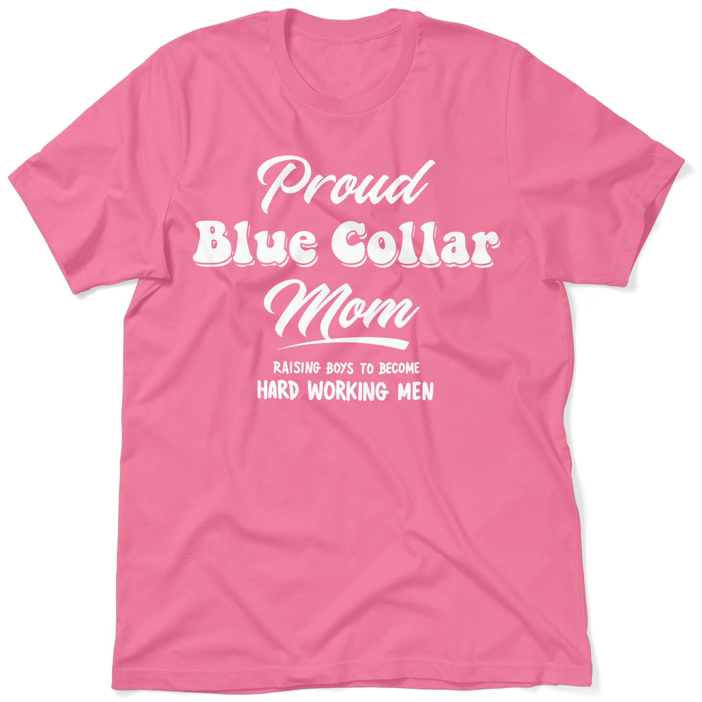 Proud Blue Collar Mom - T-Shirt - Armed American Supply