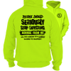 Should stop expecting - safety yellow hoodie