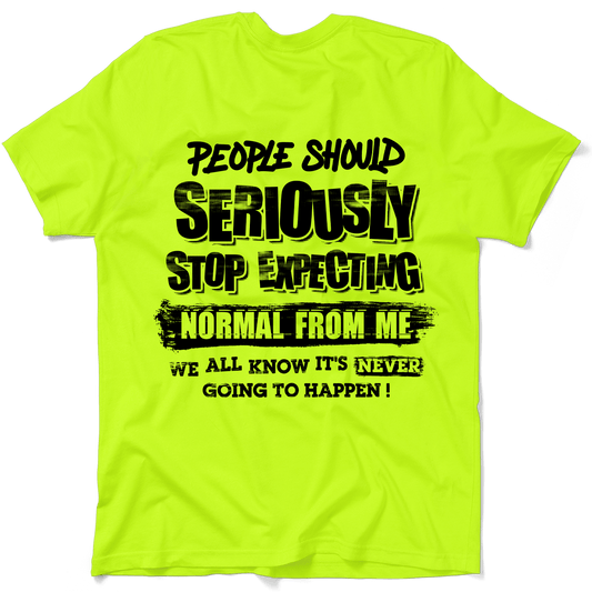 Should Stop Expecting - Safety Yellow Shirts - Armed American Supply