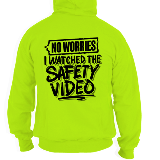 Watched the Safety Videos - Safety Hi - Vis Hoodie Workwear - Armed American Supply
