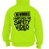 Watched the safety videos - safety hi-vis hoodie workwear