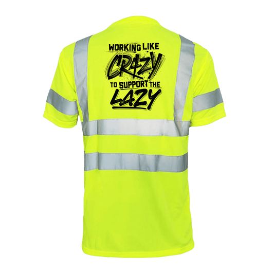 Crazy - Reflective Safety T-Shirt - Armed American Supply