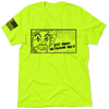 Mcf'in had it - safety yellow t-shirt