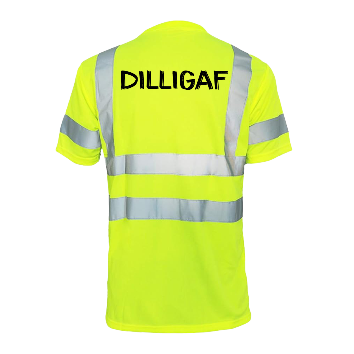 DILLIGAF - Reflective Safety T-Shirt