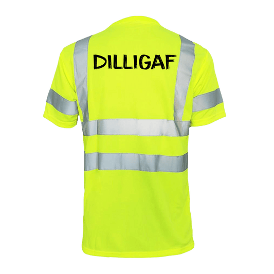DILLIGAF - Reflective Safety T-Shirt - Armed American Supply