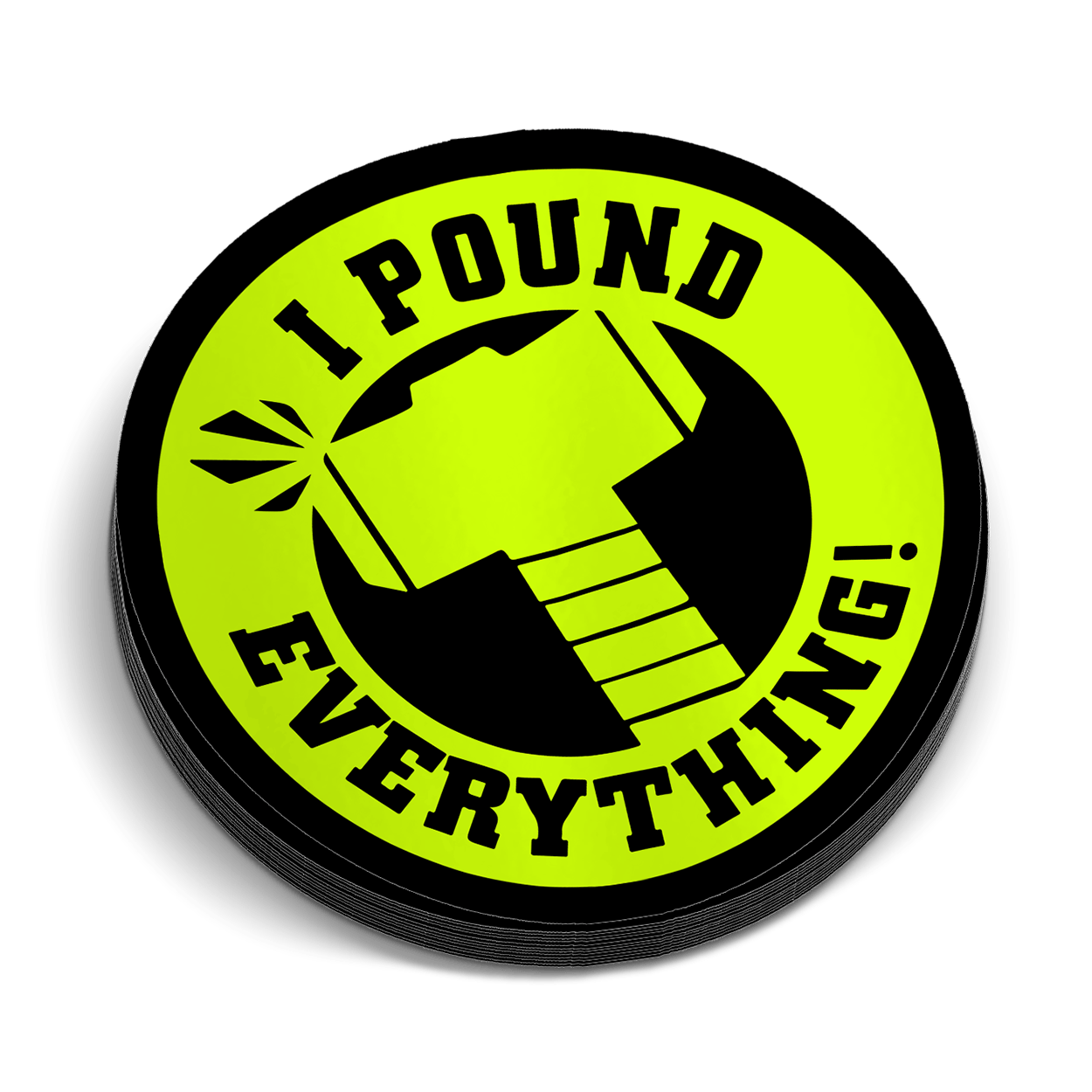 I Pound Everything Hard Hat Decal - Armed American Supply