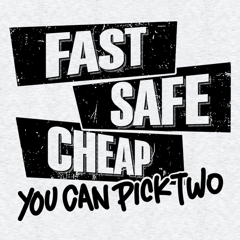 Fast Safe Cheap - Safety - Hi Vis T-Shirt - Armed American Supply