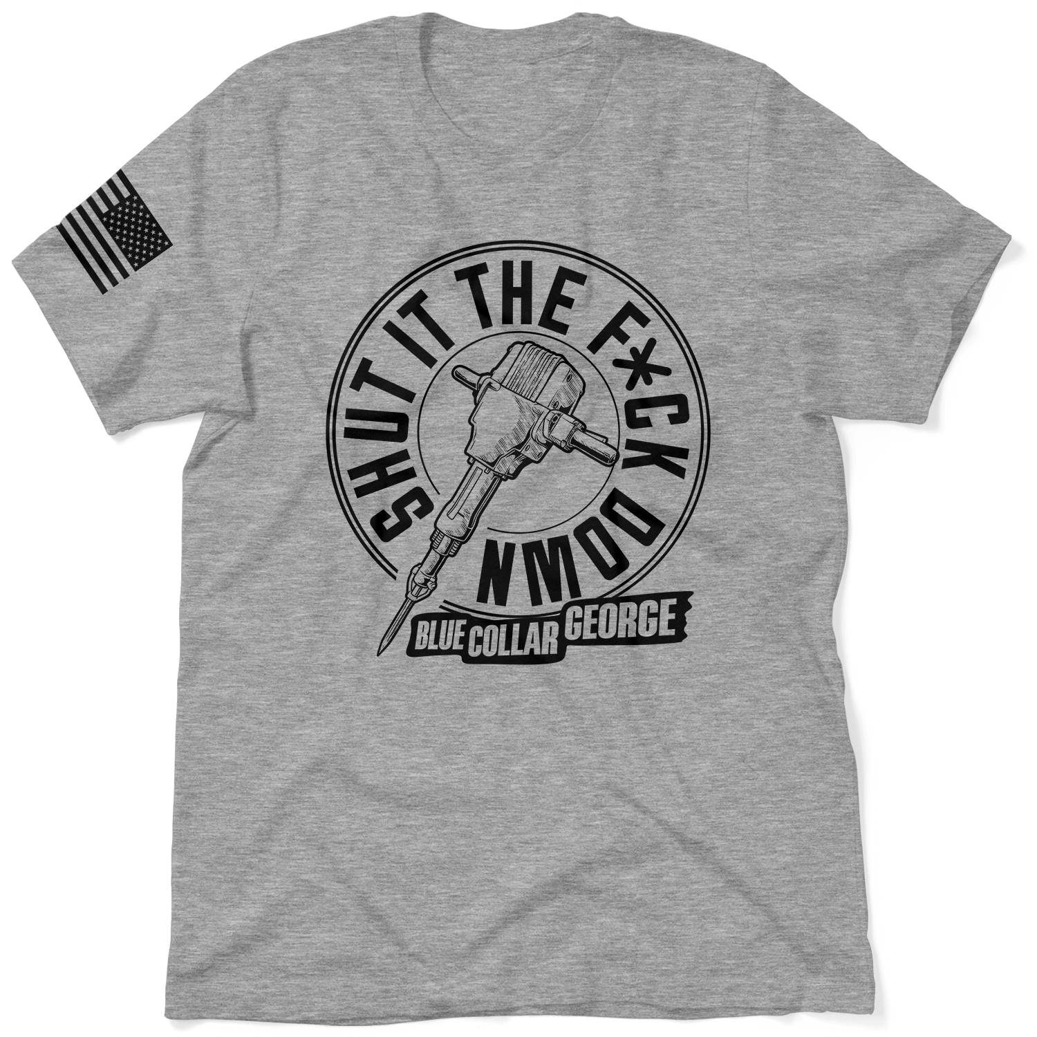 Blue Collar George Shut It - Safety T-Shirt - Armed American Supply