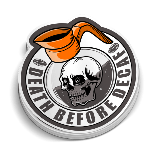 Death Before Decaf Hard Hat Sticker - Armed American Supply