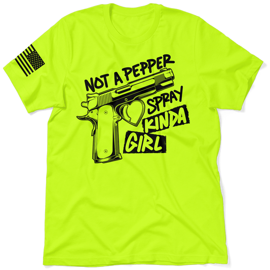 Pepper Spray Kind Of Girl - Hi Vis T-Shirt - Armed American Supply