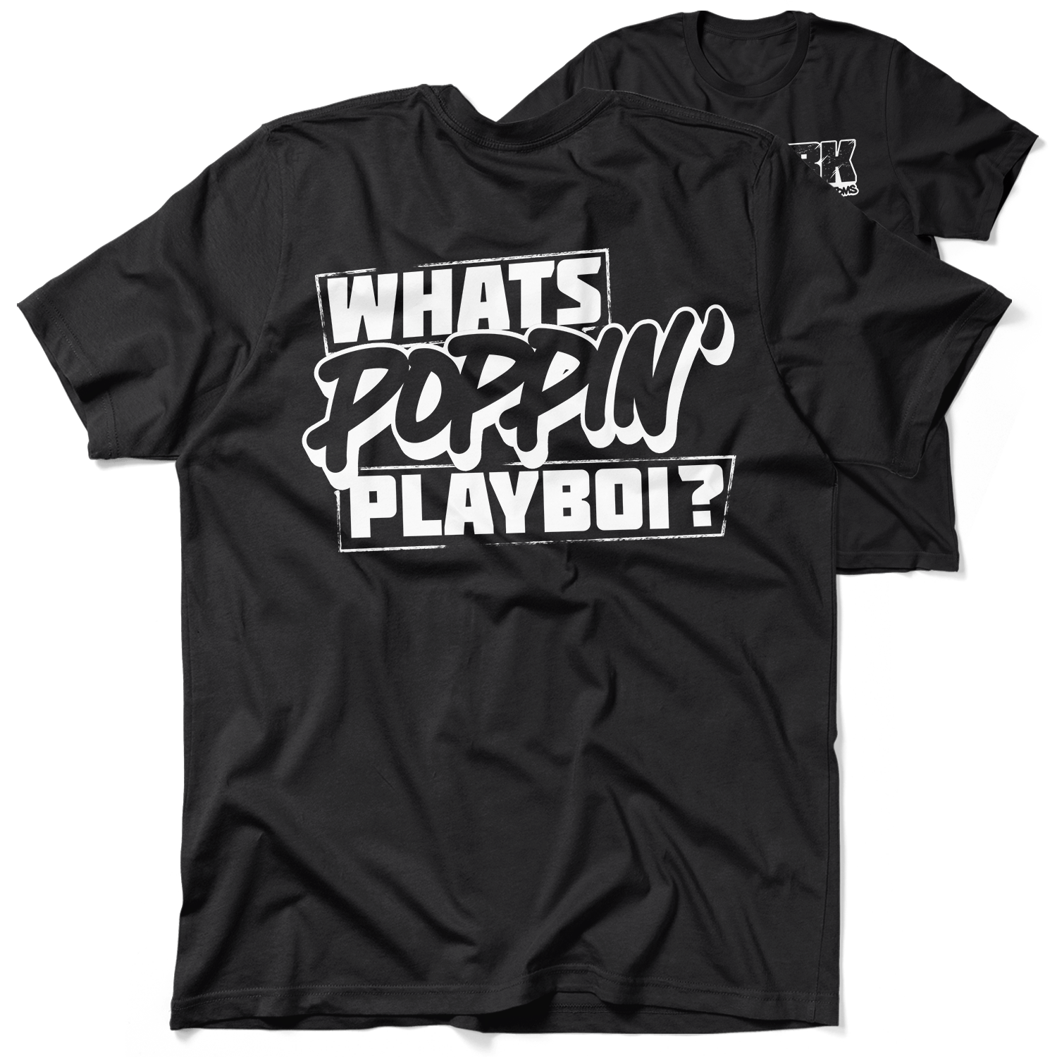 FunBucket Kustoms - What's Poppin' Playboi - T-Shirt - Armed American Supply