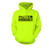 It'll hold.. probably -  hi vis hoodie
