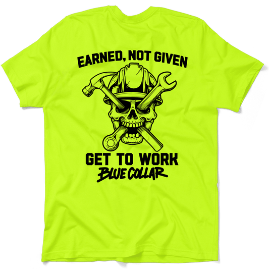 Earned Not Given - Safety Yellow T-Shirt - Armed American Supply