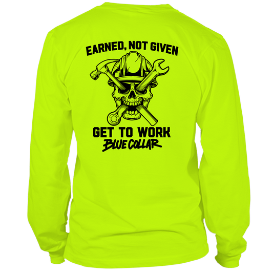Earned Not Given - Hi Vis T-Shirt - Long Sleeve - Armed American Supply
