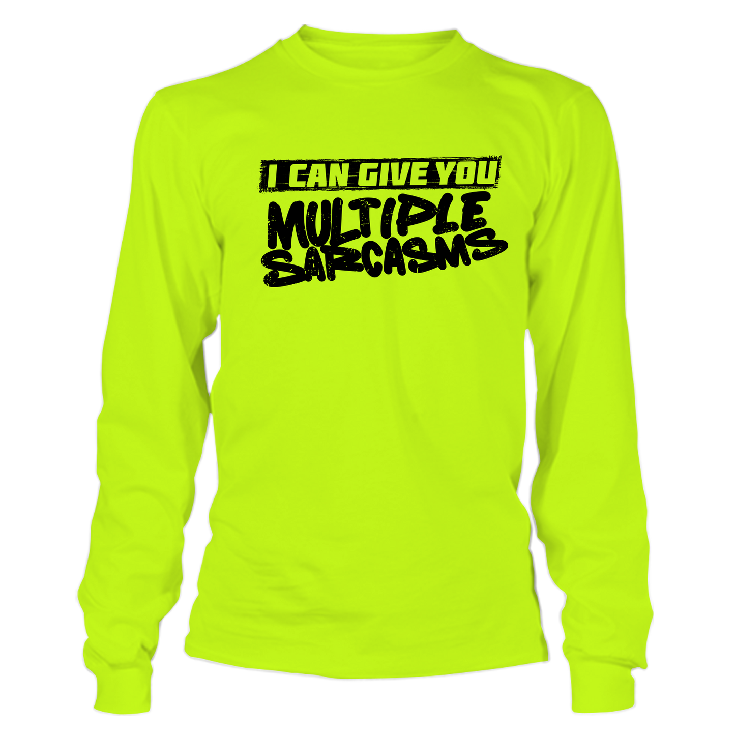 Multiple Sarcasms - Hi Vis Long Sleeve
