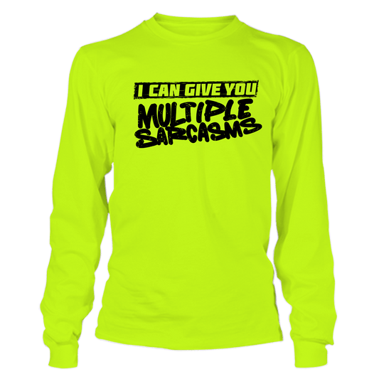 Multiple Sarcasms - Hi Vis Long Sleeve - Armed American Supply
