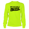Multiple sarcasms - hi vis long sleeve