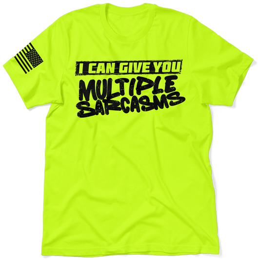 Multiple Sarcasms - Safety Yellow T-Shirt - Armed American Supply