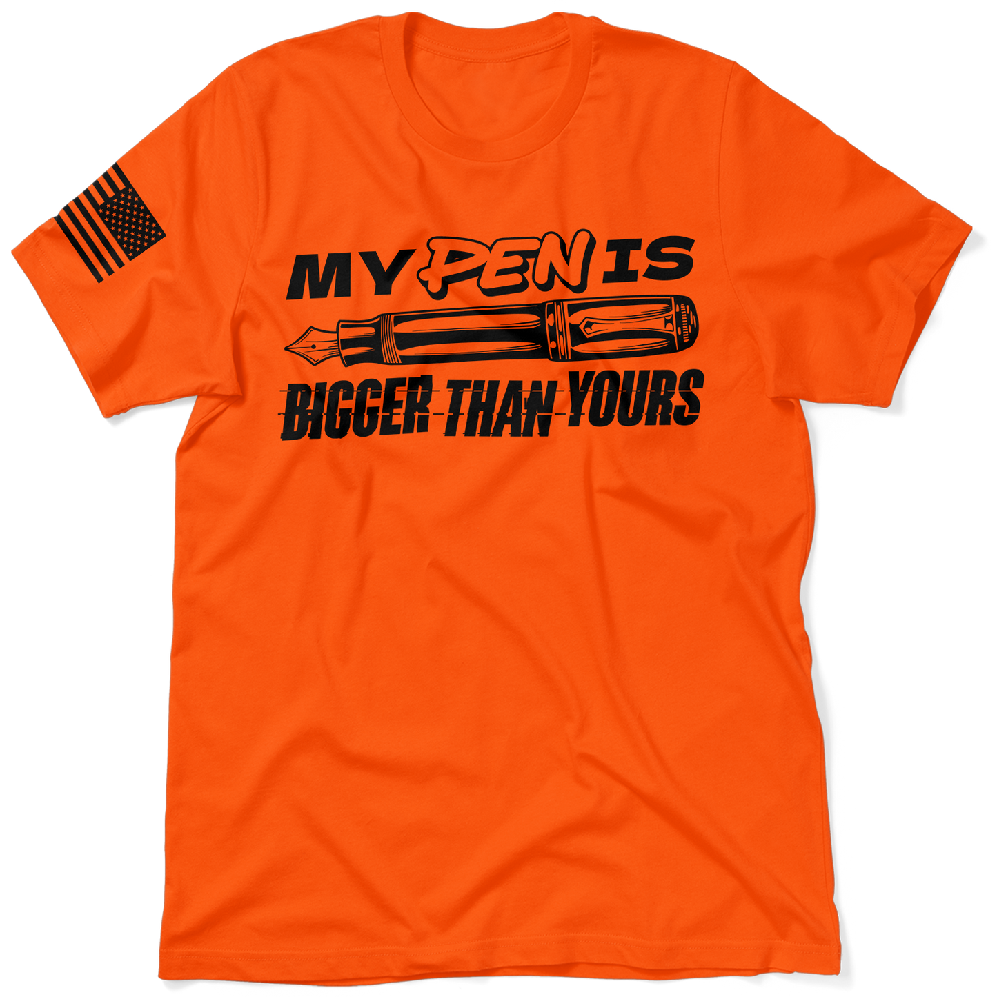 Pen Is Bigger - Safety T-Shirt