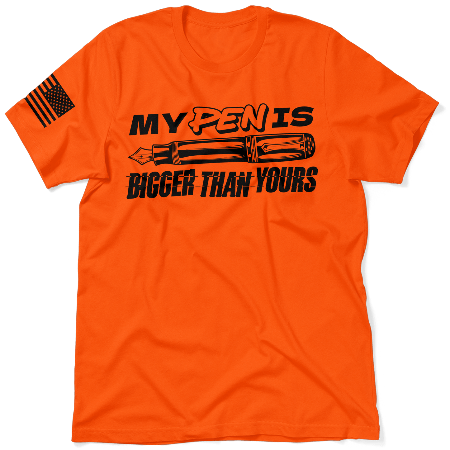 Pen Is Bigger - Safety T-Shirt - Armed American Supply
