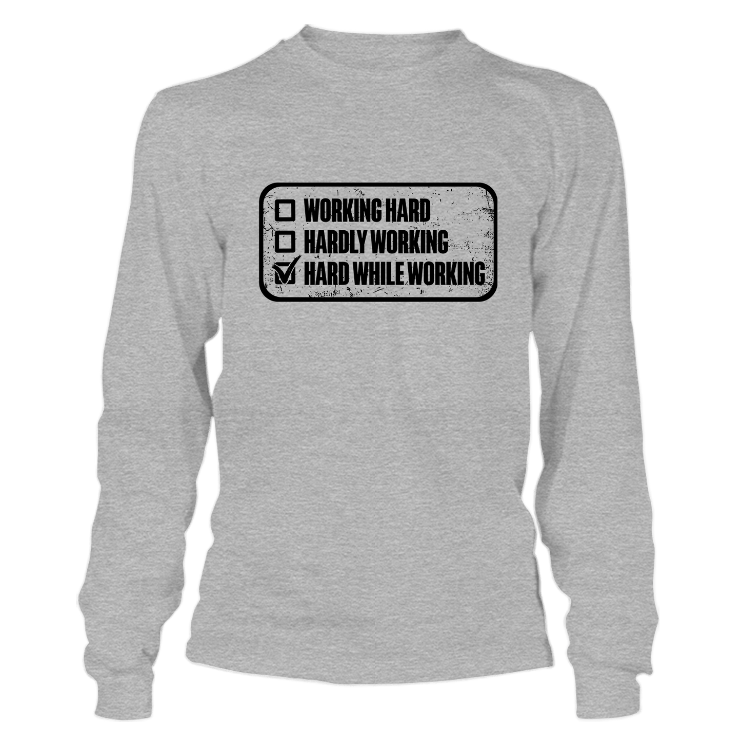 Working Hard - Long Sleeve T-Shirt - Armed American Supply