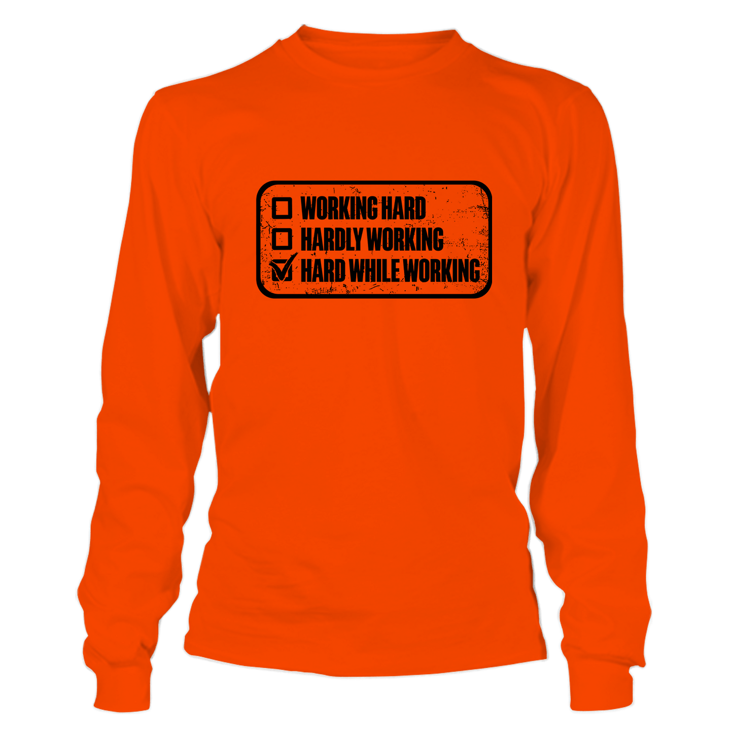 Working Hard - Long Sleeve T-Shirt - Armed American Supply