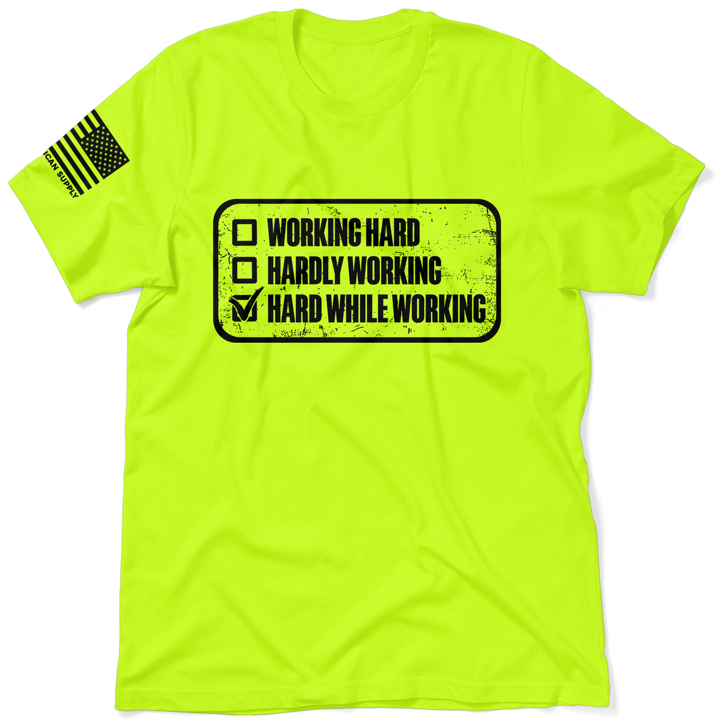 Working Hard - Safety T-Shirt